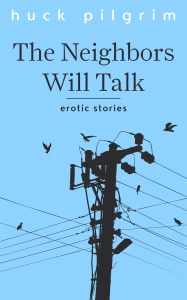 Neighbors Will Talk - High Resolution